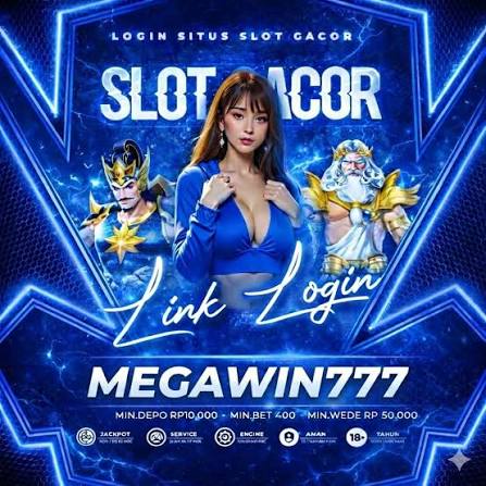 MEGAWIN777 - Platform Slot Online dengan Pengalaman Bermain Terbaik